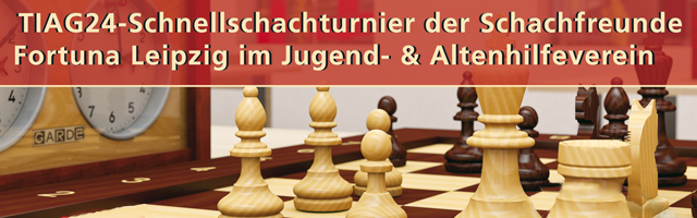 Ankündigung des 7. TIAG24-Schnellschachturniers