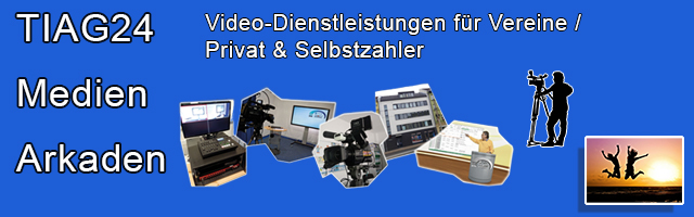 Video-Dienstleistungen für Vereine / Privat & Selbstzahler